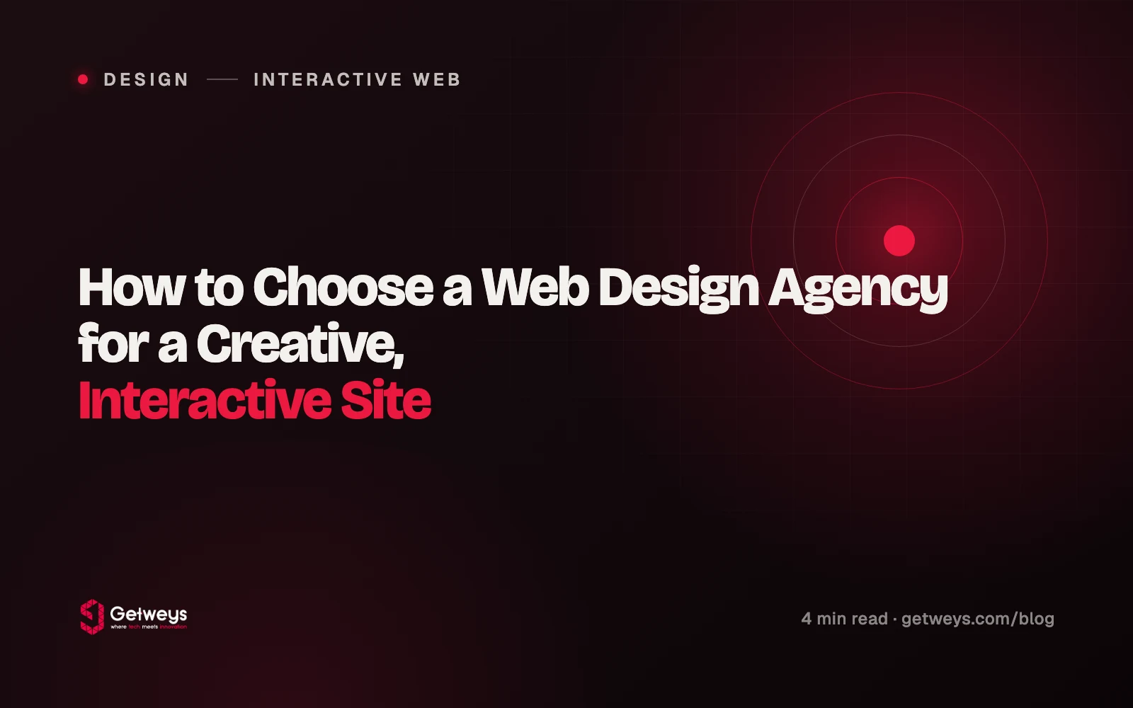 How to Choose a Web Design Agency for a Creative, Interactive Site