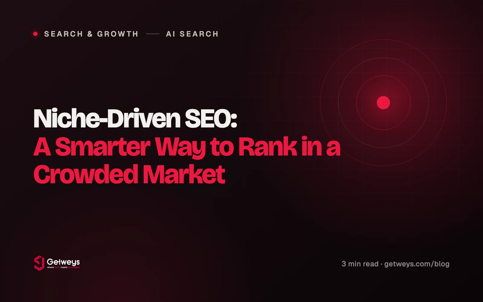 Niche-Driven SEO: A Smarter Way to Rank in a Crowded Market