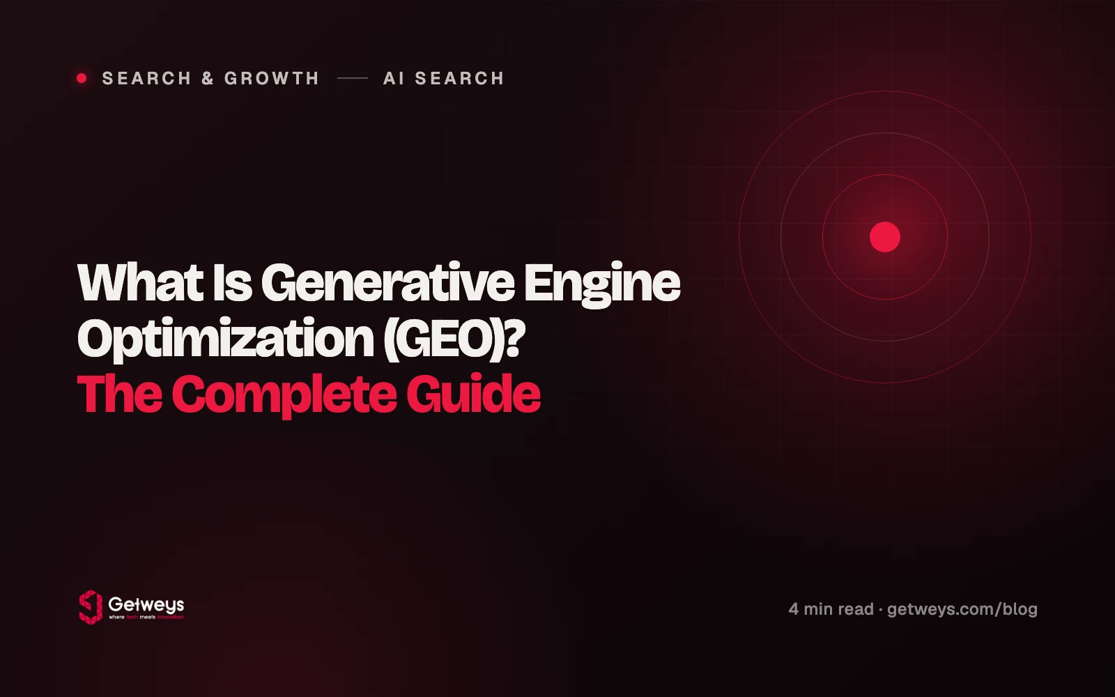 What Is Generative Engine Optimization (GEO)? The Complete Guide